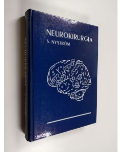Kirjailijan Stig Nyström käytetty kirja Neurokirurgia