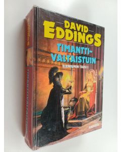 Kirjailijan David Eddings käytetty kirja Timanttivaltaistuin - Eleniumin taru 1