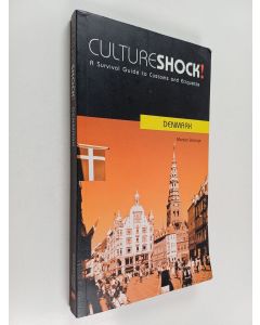Kirjailijan Morten Strange käytetty kirja Denmark : a survival guide to customs and etiquette