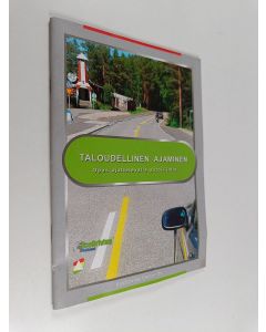 käytetty teos Taloudellinen ajaminen : opas ajattelevalle autoilijalle