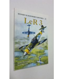 Kirjailijan Kalevi Keskinen käytetty kirja LeR 3 : lentolaivue 30, lentolaivue 32, lentolaivue 26, lentolaivue 24, lentolaivue 34 - Suomen ilmavoimien historia 18