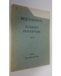 Kirjailijan Beethoven käytetty kirja Ouverture zum trauerspiel Egmont von Johann Wolgang v. Goethe - opus 84