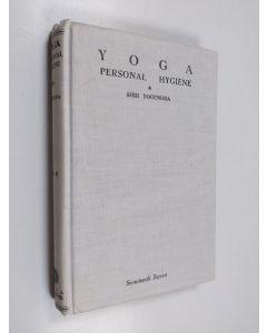 Kirjailijan Shri Yogendra käytetty kirja Yoga : personal hygiene vol 2