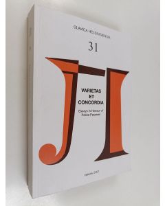 käytetty kirja Varietas et concordia : essays in honour of professor Pekka Pesonen on the occasion of his 60th birthday