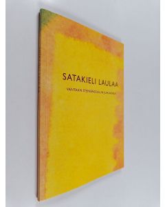 Kirjailijan Anna Mia Björkqvist käytetty kirja Satakieli laulaa