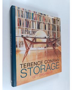 Kirjailijan Terence Conran käytetty kirja Storage - Get Organized