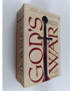 Kirjailijan Christopher Tyerman käytetty kirja God's war : a new history of the crusades
