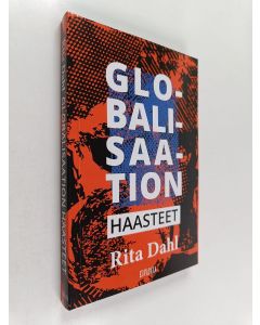 Kirjailijan Rita Dahl käytetty kirja Globalisaation haasteet