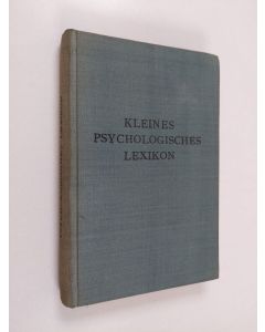 Kirjailijan W. Toman & L. Bolterauer ym. käytetty kirja Kleines psychologisches lexikon : ein fachwörterbuch