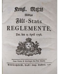 käytetty kirja Kongl. maj:ts nådiga fält-stats reglemente, dat. den 25 april 1796