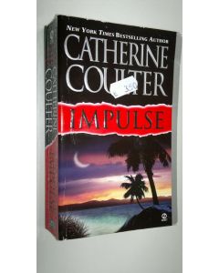 Kirjailijan Catherine Coulter käytetty kirja Impulse