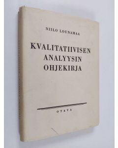 Kirjailijan Niilo Lounamaa käytetty kirja Kvalitatiivisen analyysin ohjekirja