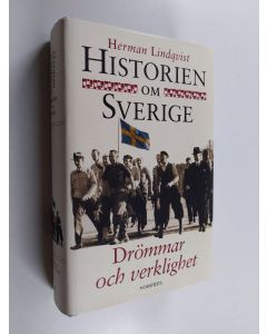 Kirjailijan Herman Lindqvist käytetty kirja Historien om Sverige - drömmar och verklighet