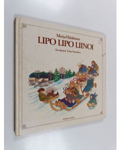 Kirjailijan Marja Härkönen käytetty kirja Lipo lipo liinoi