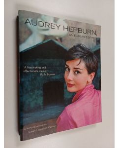 Kirjailijan Sean Hepburn Ferrer käytetty kirja Audrey Hepburn : an elegant spirit