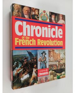 Kirjailijan Jean Favier käytetty kirja Chronicle of the French Revolution, 1788-1799