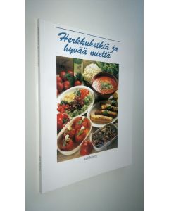 Kirjailijan Ralf Nyberg käytetty kirja Herkkuhetkiä ja hyvää mieltä