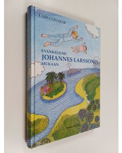 Kirjailijan Lars Collmar käytetty kirja Evankeliumi Johannes Larssonin mukaan