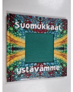 Kirjailijan Clint Twist käytetty kirja Suomukkaat ystävämme
