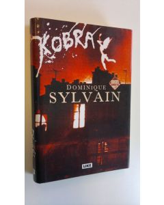 Kirjailijan Dominique Sylvain käytetty kirja Kobra