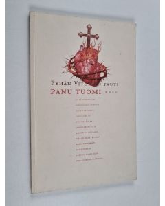Kirjailijan Panu Tuomi käytetty kirja Pyhän Vituksen tauti : runoja