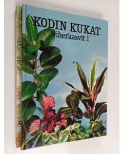 Kirjailijan Maja-Lisa Furusjö käytetty kirja Kodin kukat : viherkasvit 1-2