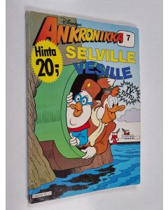 Kirjailijan Walt Disney käytetty kirja Ankronikka 7 : Selville vesille