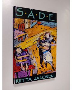 Kirjailijan Riitta Jalonen käytetty kirja Säde (ERINOMAINEN)