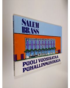 uusi kirja Salem brass : puoli vuosisataa puhallinmusiikkia