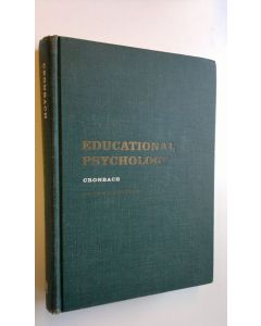 Kirjailijan Lee J. Cronback käytetty kirja Educational psychology