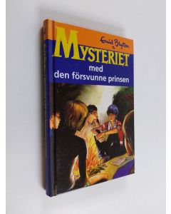 Kirjailijan Enid Blyton käytetty kirja Mysteriet med den försvunne prinsen