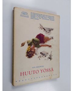 Kirjailijan Gil Brewer käytetty kirja Huuto yössä