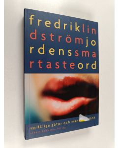 Kirjailijan Fredrik Lindström käytetty kirja Jordens smartaste ord : språkliga gåtor och mänskligt tänk