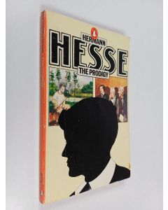 Kirjailijan Hermann Hesse käytetty kirja The prodigy