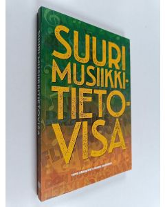 Kirjailijan Tapio Granqvist käytetty kirja Suuri musiikkitietovisa