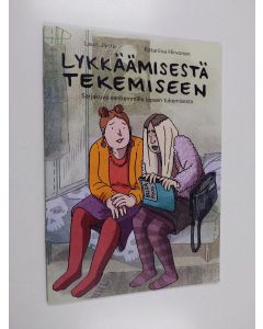 Kirjailijan Lauri Jäntti käytetty teos Lykkäämisestä tekemiseen