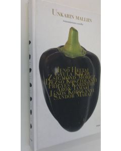 Tekijän Viljo Tervonen käytetty kirja Unkarin malliin : seitsemäntoista novellia