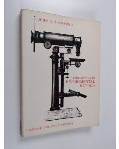 Kirjailijan John C. Townsend käytetty kirja Introduction to experimental method