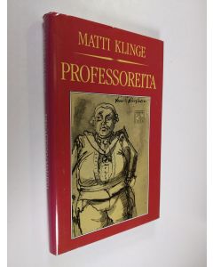 Kirjailijan Matti Klinge käytetty kirja Professoreita