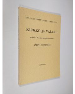 Kirjailijan Kalevi Toiviainen käytetty kirja Kirkko ja valtio : Confessio Helvetica posteriorin mukaan