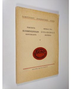 käytetty kirja Piirteitä Suomenlinnan historiasta 5 = Bidrag till Sveaborgs historia 5