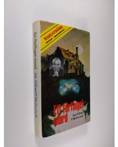 Kirjailijan Alfred Hitchcock käytetty kirja Ett förfluget mord, sa Alfred Hitchcock