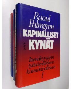 Kirjailijan Raoul Palmgren käytetty kirja Kapinalliset kynät 1-3 : Itsenäisyysajan työväenliikkeen kaunokirjallisuus : Kaksi puoluekirjallisuutta ja muotovallankumous (1918-1930) ; Pulan, fasismin ja sodan varjossa (1930-1944) ; Rauhan ja edistyksen optim