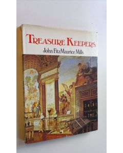 Kirjailijan John FitzMAurice Mills käytetty kirja Treasure Keepers