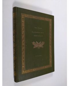 Kirjailijan Aarne Huuskonen käytetty kirja Kuninkaallinen Savon jääkärirykmentti : vuosina 1770-1810 1