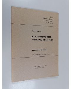 Kirjailijan Aarre Heino käytetty kirja Kirjallisuudentutkimuksen tiet
