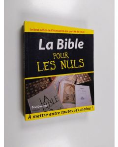 Kirjailijan Éric Denimal käytetty kirja La Bible pour les nuls