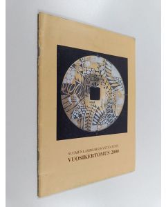 käytetty teos Suomen lasimuseon ystävät ry : vuosikertomus 2000