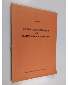 Kirjailijan Raimo Berkan käytetty kirja Myynninedistämisen ja mainonnan keinoista