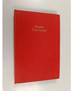 Kirjailijan Gustave Flaubert käytetty kirja Trosi contes